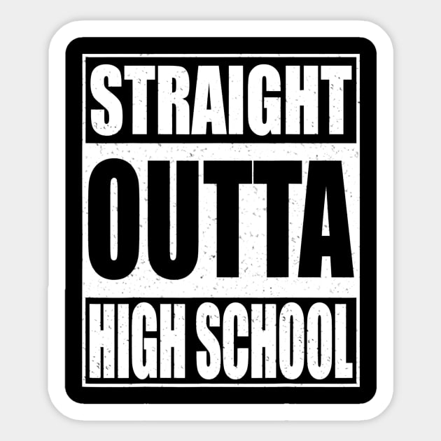 Straight Outta High School Tshirt Class Of 2020 Graduation Sticker by marjaalvaro